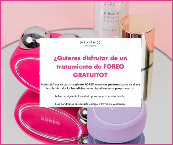 Get a free Foreo treatment Madrid